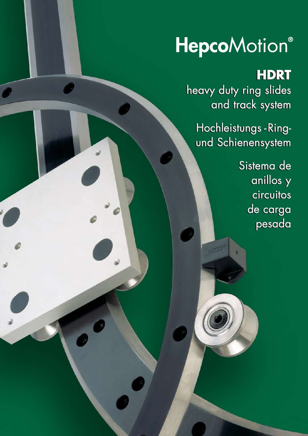 HDRT – Heavy Duty Ring slides and Track system